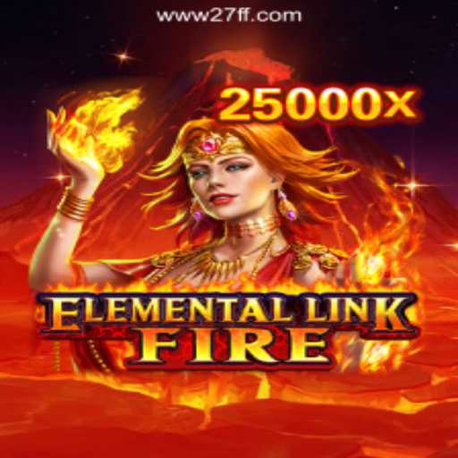 ElementalLinkFire: Explore the Power of Elements on the 27FF.COM Platform