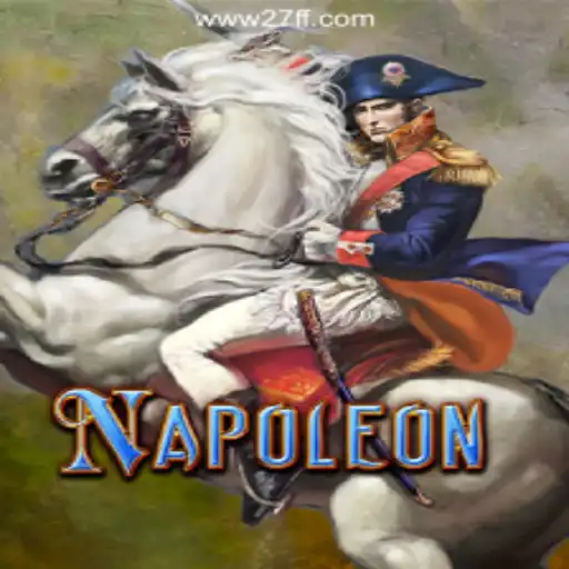 Discover the Exciting World of Napoleon on 27FF.COM Platform Official Slots Brasil