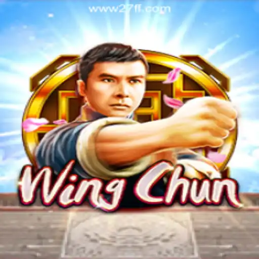 Discover the Exciting World of WingChun on 27FF.COM Platform-Oficial Slots Brasil