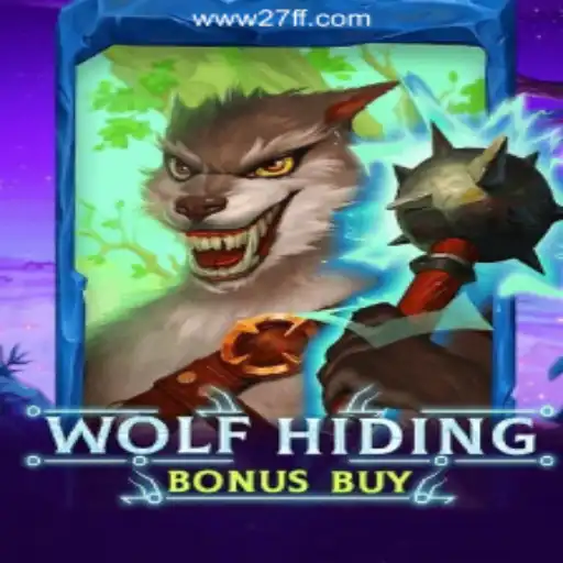 Discovering WolfHidingBonusBuy: An Innovative Game on 27FF.COM Platform-Oficial Slots Brasil