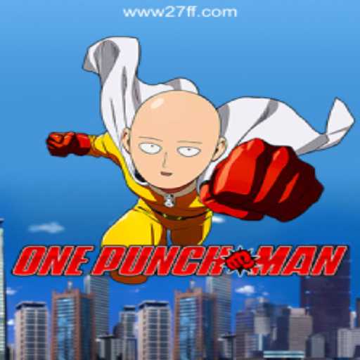 Explore the Thrilling World of OnePunchMan on 27FF.COM Platform-Oficial Slots Brasil