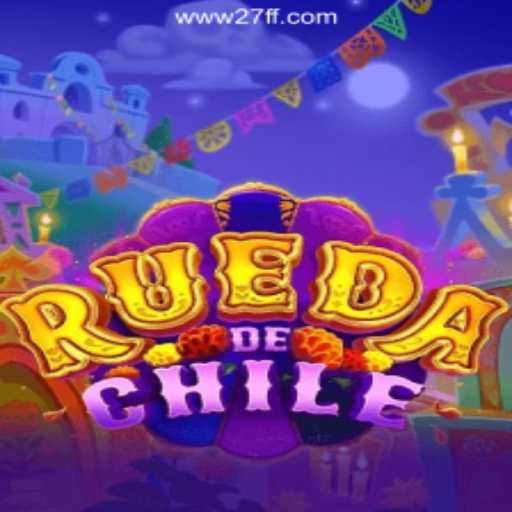Discover the Exciting World of RuedaDeChile: A New Gem in 27FF.COM's Oficial Slots Brasil